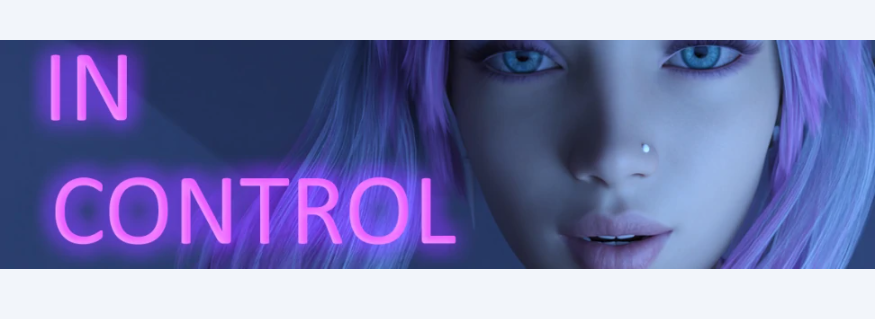【PC/安卓/AI汉化版/3D/欧美/SLG游戏/5.34G】尽在掌控 (In Control) Ver0.3 Reboot AI汉化版+PC+安卓+3D欧美SLG游戏+5.34G-中文绅士游戏下载,黄游,色情手啊机游戏,绅士漫画,里番