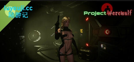 体验惊悚刺激的《Project Werewulf》STEAM中文版，12G第三人称射击游戏之旅等你来挑战！-中文绅士游戏下载,黄游啊,色情手机游戏,绅士漫画,里番