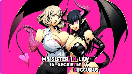 【PC/安卓/汉化/日式/SLG游戏/3.30G】我的小姨子是魅魔（My Sister-in-Law is Secretly a Succubus） Ch.2P1 汉化版+PC+安卓+日式SLG游戏+3.30G-中文绅士游戏下载,黄游啊,色情手机游戏,绅士漫画,里番