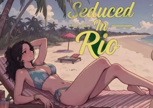 【PC/AI汉化版/2D/欧美/SLG游戏/0.78G】里约的诱惑 (Seduced in Rio) Ver0.33 AI汉化版+欧美SLG游戏+0.78G