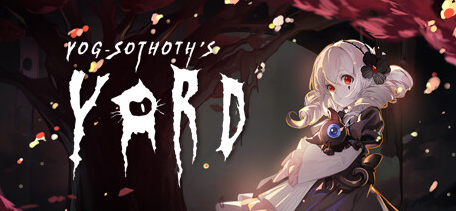 【PC/中文版/冒险/解谜/生存游戏/2.16G】犹格索托斯的庭院 (Yog-Sothoth's Courtyard) Ver1.12 中文版+冒险生存解谜游戏+2.16G