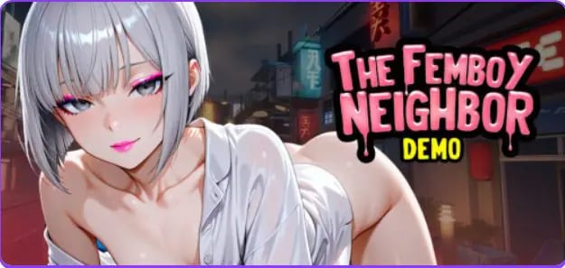 【PC/安卓/官中/冒险/SLG游戏/608G】 The Femboy Neighbor Ver1.0 Demo 官中步兵+PC+安卓+冒险SLG游戏+608M-中文绅士游戏下载,黄游,色情手机游戏,绅啊士漫画,里番