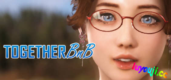 在一起(TOGETHER BnB) v3.6.9.27 中文语音特别版 沙盒互动游戏 15G-中文绅士游戏下载,黄游,色情手机游戏,绅士漫啊画,里番