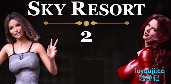天空度假村2(Sky Resort 2) STEAM官方中文版 3D剧情互动游戏 1.5G-中文绅士游戏下载,黄游,色情手机游戏,绅士漫啊画,里番